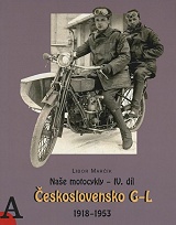 Libor Marčík, Naše motocykly - IV.díl / Období let 1918 - 1953 / G-L